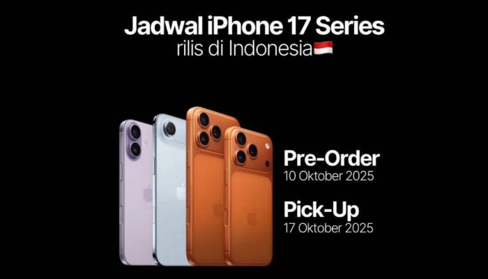 Resmi! Pre-order iPhone 17 Series di Indonesia Dimulai 10 Oktober, Catat Sejarah Rilis Tercepat
